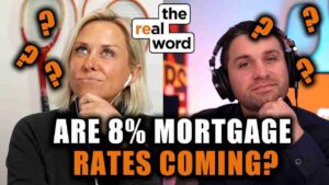 Two hosts look thoughtful in a podcast studio with a bold headline: 'Are 8% Mortgage Rates Coming?'.