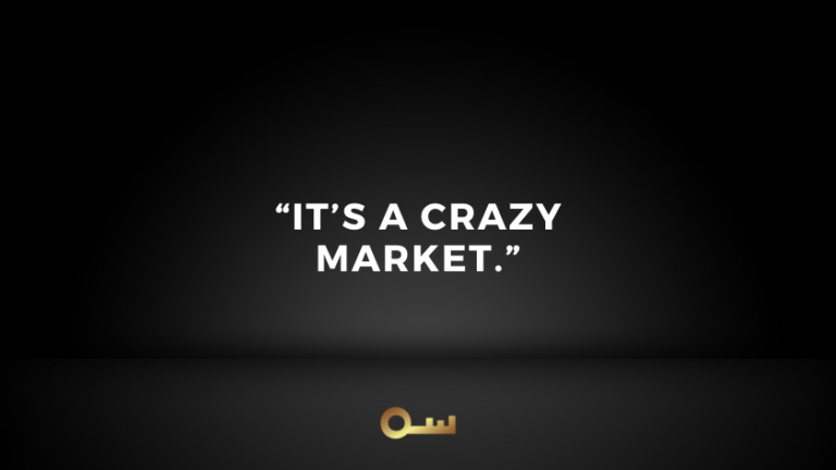 Centered quote: “It’s a crazy market.” above a gold key logo on a dark gradient background.