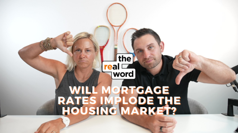 Two hosts at a table give thumbs down in a video thumbnail about mortgage rates and the housing market, with the real word logo visible and the title text overlaid: 'WILL MORTGAGE RATES IMPLODE THE HOUSING MARKET?'