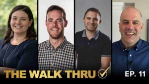 Thumbnail for a video titled 'The Walk Thru' showing four people in a split-panel collage, all smiling; Episode 11 is indicated on the right.