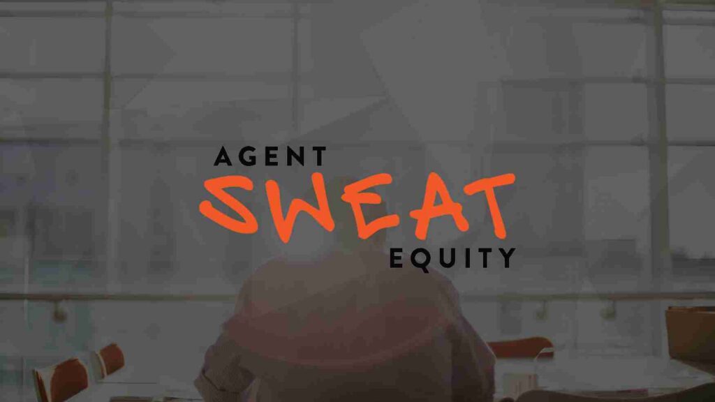 Logo reading 'AGENT SWEAT EQUITY' with 'SWEAT' in orange handwritten style over a blurred office background.