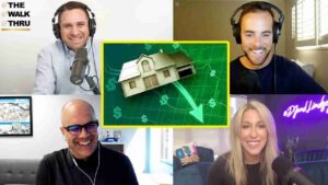 Four podcast hosts in a split-screen grid around a central green graphic of a house, dollar signs, and a downward arrow (real estate market trend).