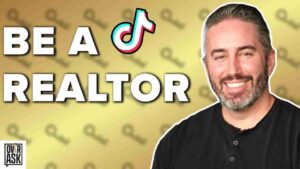 Thumbnail for a video about becoming a realtor: bold text 'BE A REALTOR', TikTok logo, smiling man on the right, OverAsk logo bottom-left.