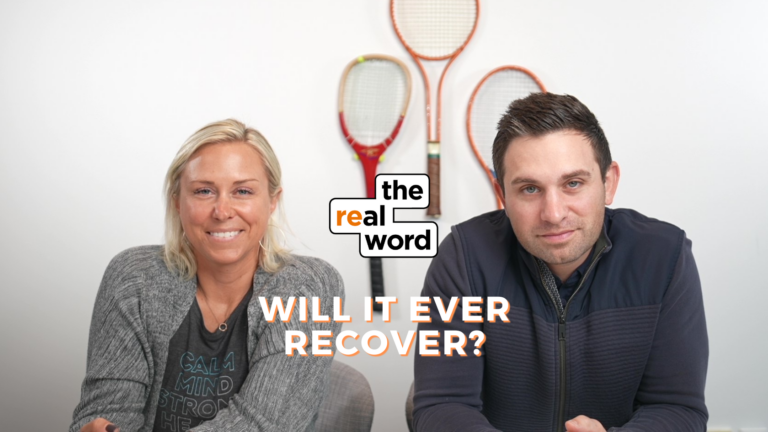 Two people sit side by side, smiling, with tennis rackets on the wall behind them and a 'the real word' logo overlaid in the center; title reads 'WILL IT EVER RECOVER?' in orange.