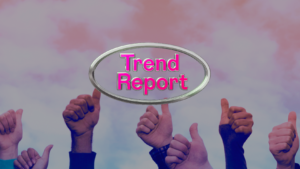 Group of people raising their thumbs up behind a shiny oval that reads 'Trend Report' in pink.