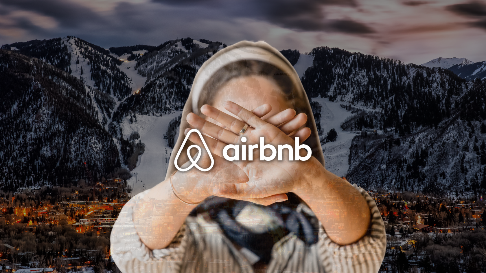 Person in a hoodie covers their face with hands; an Airbnb logo overlays the scene of a snowy mountain town in the background (privacy/anonymous theme).