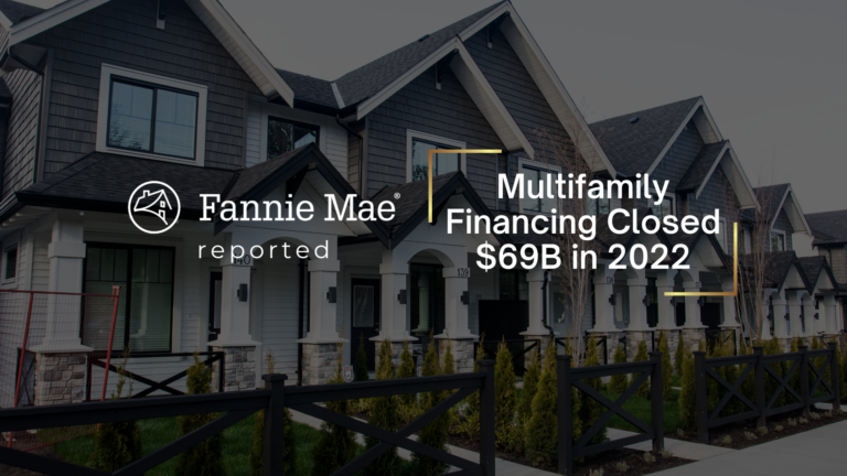 Row of townhouse-style homes with a bold overlay headline about multifamily financing of $69B in 2022 (Fannie Mae report).