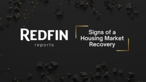 Header banner for Redfin report: dark background with scattered black cubes and gold accents, featuring 'REDFIN reports' on the left and 'Signs of a Housing Market Recovery' on the right.
