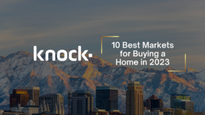 Banner image with a city skyline and snow-capped mountains; left shows the white brand text 'knock.' and on the right the headline '10 Best Markets for Buying a Home in 2023' with gold corner accents.