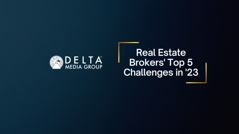 Delta Media Group logo on the left with the headline: Real Estate Brokers' Top 5 Challenges in '23, framed by gold corner brackets.