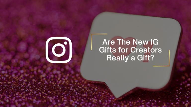 Instagram logo beside the article title “Are The New IG Gifts for Creators Really a Gift?” on a pink glitter backdrop.