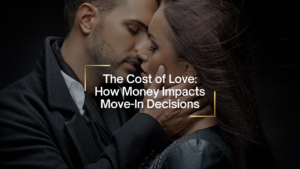 Close-up of a man and woman embracing in a dark background, with the article title: The Cost of Love: How Money Impacts Move-In Decisions.
