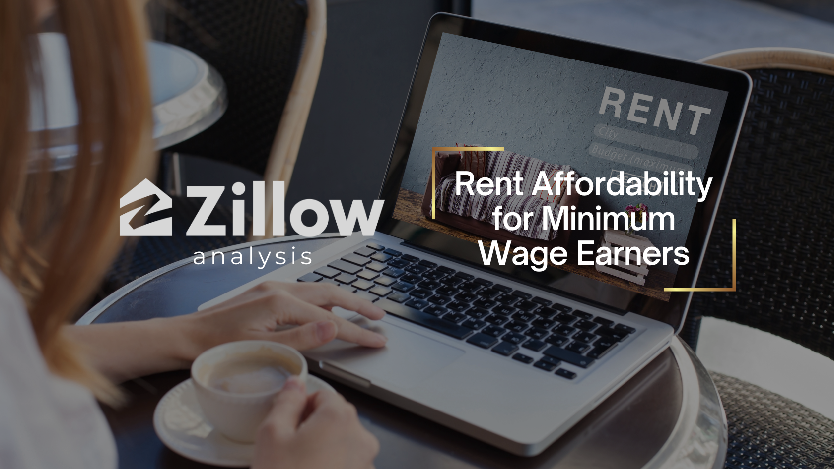 Zillow analysis: Rent affordability for minimum-wage earners shown on a laptop screen at a cafe table.