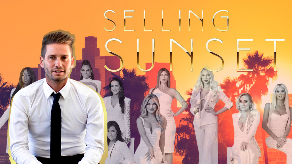 Promotional banner for Selling Sunset showing a man in a white shirt and black tie with several women in white outfits against an orange sunset cityscape and palm trees.