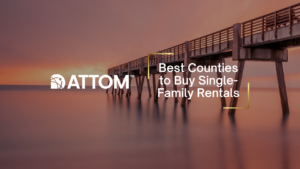 Sunset over a wooden pier with the ATTOM logo and the headline 'Best Counties to Buy Single-Family Rentals'.