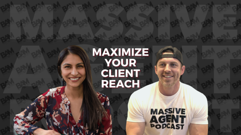 Banner ad-style image with a smiling woman left and a smiling man right, centered on the headline “MAXIMIZE YOUR CLIENT REACH” for the Massive Agent Podcast.