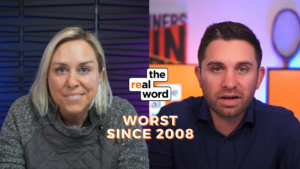 Split-screen thumbnail with a smiling woman left and a man right, the 'the real word' logo between them, and the orange 'WORST SINCE 2008' caption at the bottom.