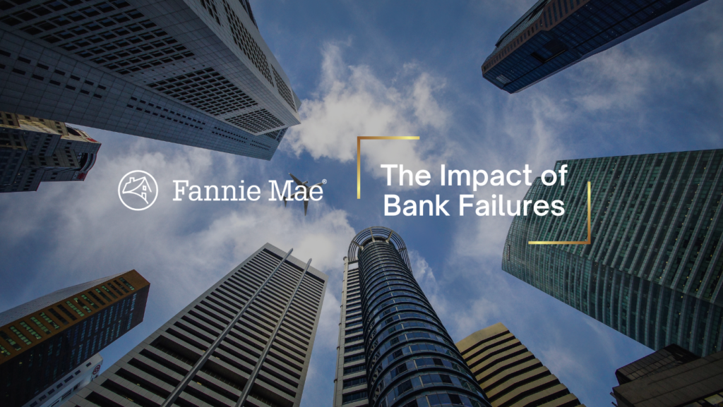 Low-angle view of skyscrapers with the Fannie Mae logo and the title The Impact of Bank Failures.