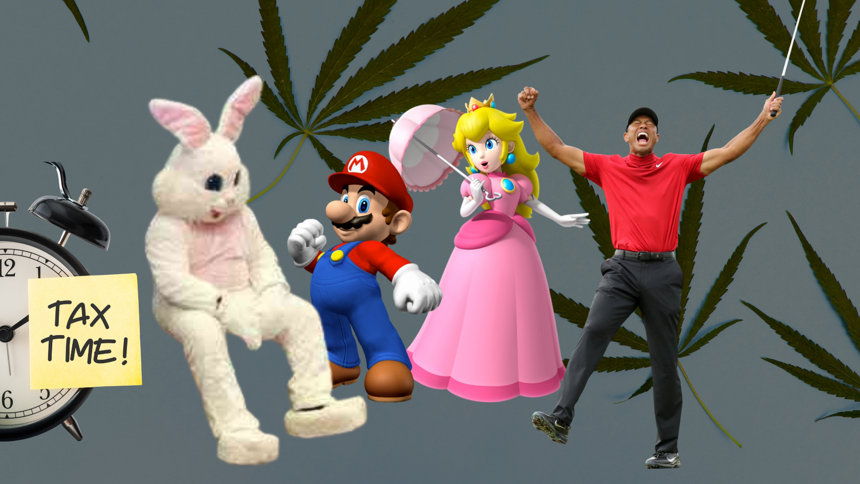 Whimsical collage: a clock with a 'Tax Time!' note, a white bunny, Mario, Princess Peach, a cheering golfer, all against a backdrop of cannabis leaves.