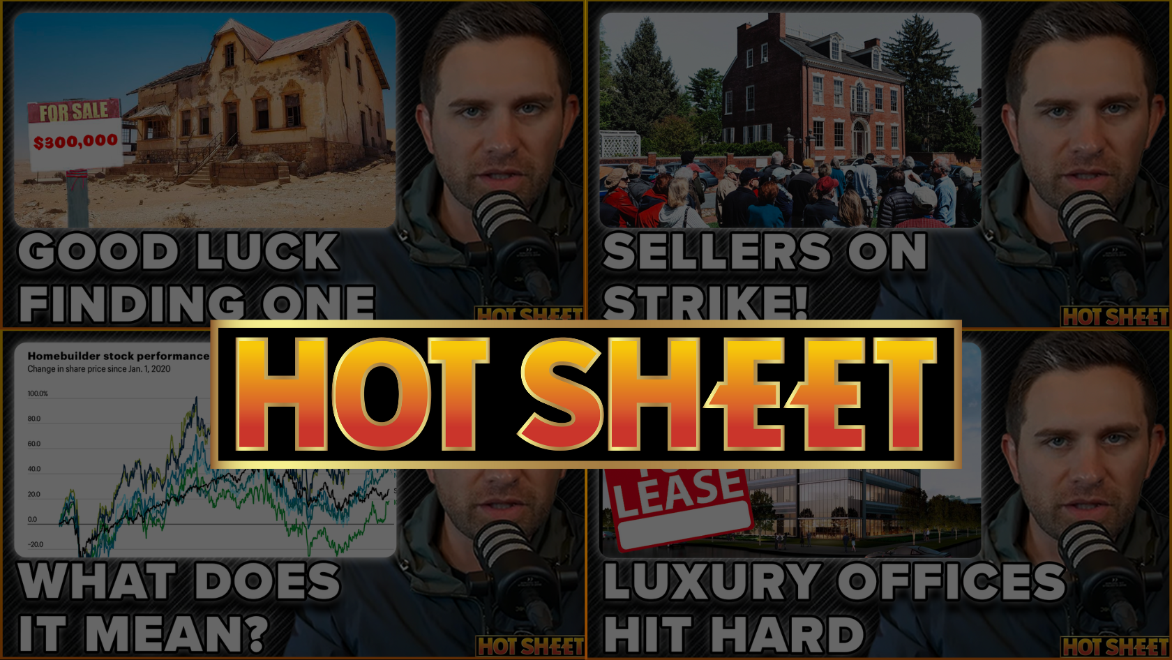 Collage of four panels with a podcast host at a mic and bold headlines like 'Good luck finding one' and 'Sellers on strike' behind a central HOT SHEET banner.