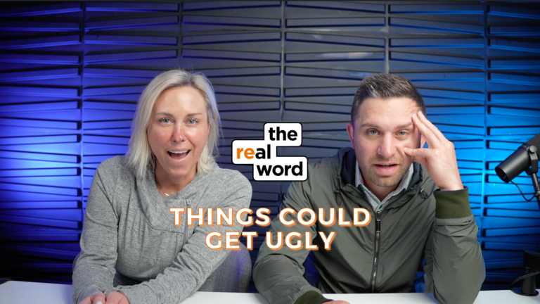 Two podcast hosts sit at a desk in a studio with a blue panel background; center logo reads 'the real word' and bold orange text at the bottom says 'THINGS COULD GET UGLY'
