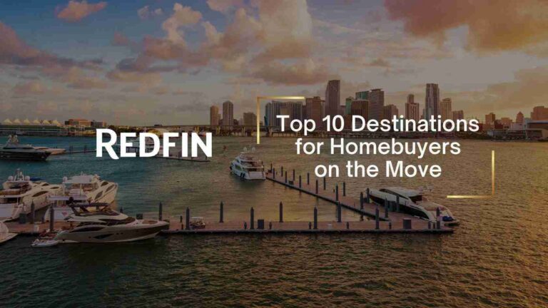 Harbor scene with yachts and a skyline at sunset; overlay text reads 'REDFIN Top 10 Destinations for Homebuyers on the Move'.