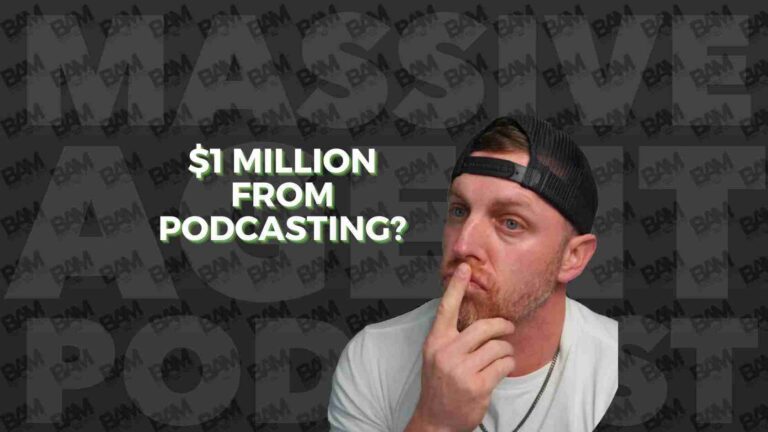 Thumbnail showing a man in a backward cap thinking, with bold text '$1 MILLION FROM PODCASTING?' about podcast earnings.