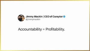 Twitter header for Jimmy Mackin, CEO of Curaytor, with the slogan 'Accountability = Profitability' showcased beneath the profile info.