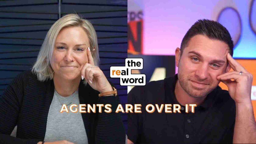 Split-screen image of a woman on the left and a man on the right, hosts of 'The Real Word,' with the show's logo between them and the caption 'AGENTS ARE OVER IT' across the bottom.