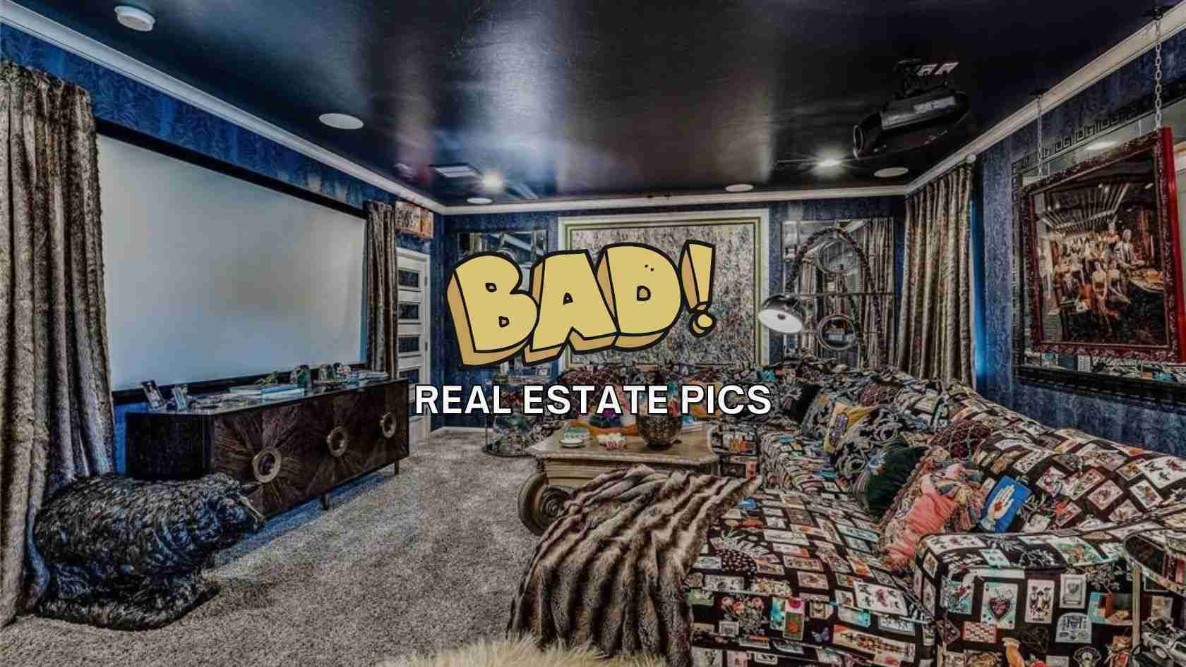 Colorful home theater room with patterned sofa, drapes, projector screen, and a bold BAD! Real Estate Pics watermark across the center.