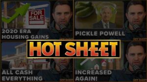 Collage of six video thumbnails featuring a host with a microphone and bold headlines (e.g., housing gains, all cash everything) with a central, prominent 'HOT SHEET' banner across the middle.