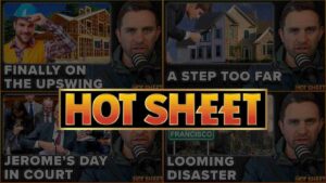 Collage of six video thumbnails for 'Hot Sheet' showing a host speaking into a microphone and headlines like 'Finally on the Upswing', 'A Step Too Far', 'Jerome's Day in Court', and 'Looming Disaster'.