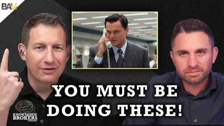 Knowledge Brokers Podcast thumbnail showing two men on a dark background with the bold caption "YOU MUST BE DOING THESE!" and a framed center photo of a man on the phone in a suit.