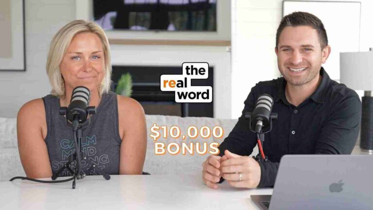 Two podcast hosts sit at a white table with microphones, a laptop nearby, and the on-screen text 'the real word' with '$10,000 BONUS'