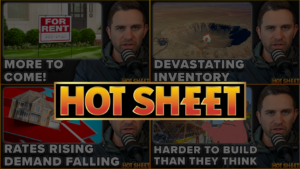 BAM-Hot-Sheet-Blog-070823-1 - BAM Six thumbnails around a central HOT SHEET banner, each panel showing bold housing-market headlines like More to Come, Devastating Inventory, Rates Rising, Harder to Build, with a host speaking into a microphone.