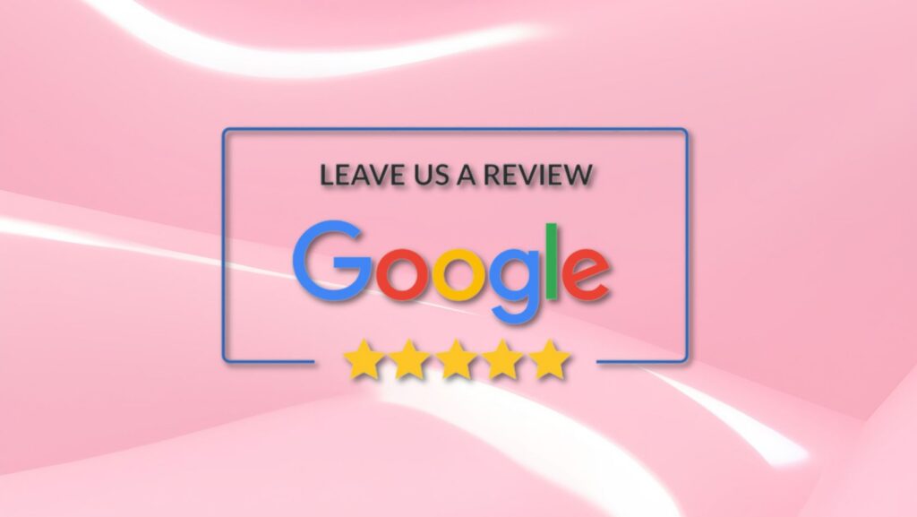 Pink abstract background with a blue-framed card saying 'Leave us a review' and a colorful Google logo with five gold stars beneath it.