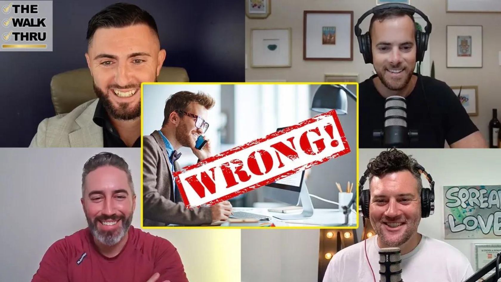 Collage of five men in a video call; a central image of a man at a desk on the phone with a red 'WRONG!' stamp over it.