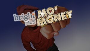 Fist holding a large glittery 'MO MONEY' sign with a Bright MLS watermark overlay on a blue gradient background.