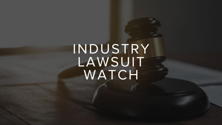 Gavel on a wooden desk with 'Industry Lawsuit Watch' text overlay, signaling a legal industry update