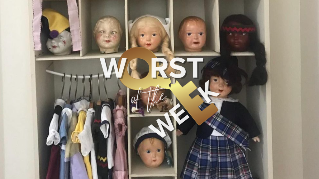 Worst of the Week