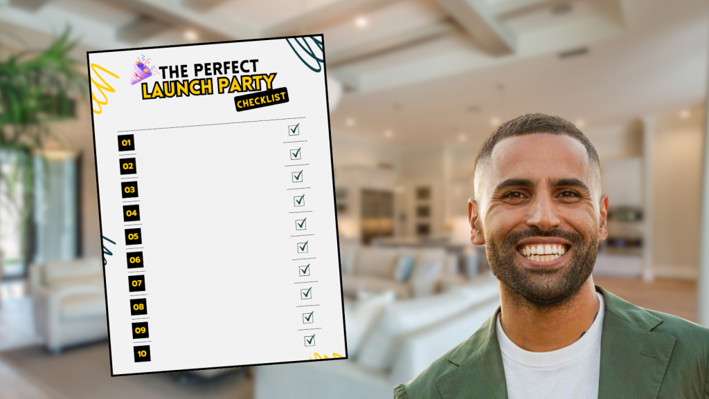 Transform Your Open Houses The Ultimate Launch Party Checklist