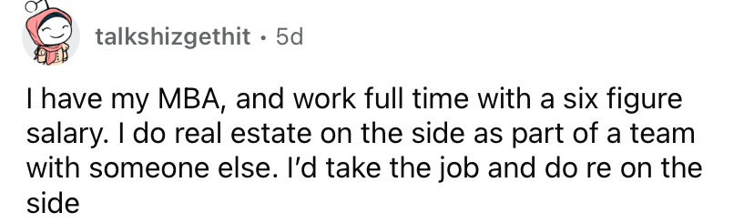 Reddit-comment18-Take-the-job-Do-RE-on-the-side