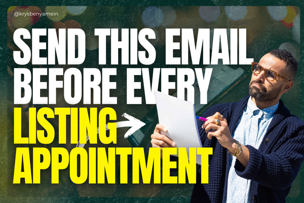 Send This Email Before Every Listing Appointment
