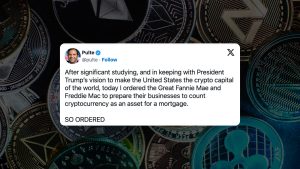 Fannie and Freddie Ordered to Consider Crypto Assets in Loan Risk