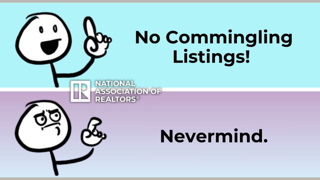 NAR Nixes No-Commingling Rule