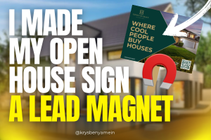I-Made-My-Open-House-Sign-a-Lead-Magnet_Krys-Benyamein-featured-image