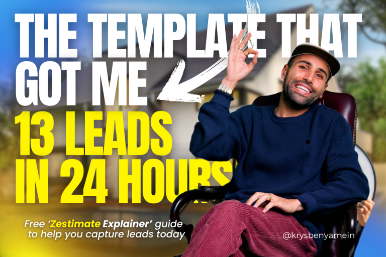 Zestimate-Explained-The-Template-that-Got-Me-13-Leads-in-24-Hours_Krys-Benyamein-featured-image