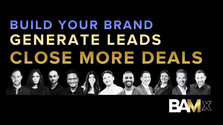 Promotional banner: bold headline 'BUILD YOUR BRAND GENERATE LEADS CLOSE MORE DEALS' with row of grayscale team headshots and BAMX logo on the bottom right.