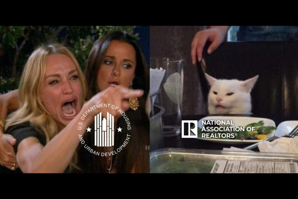 Two women scream at a dining table, with a hand pointing, while a white cat sits at a plate in the background and logos overlay the scene: HUD and NAR logos dominate the foreground.
