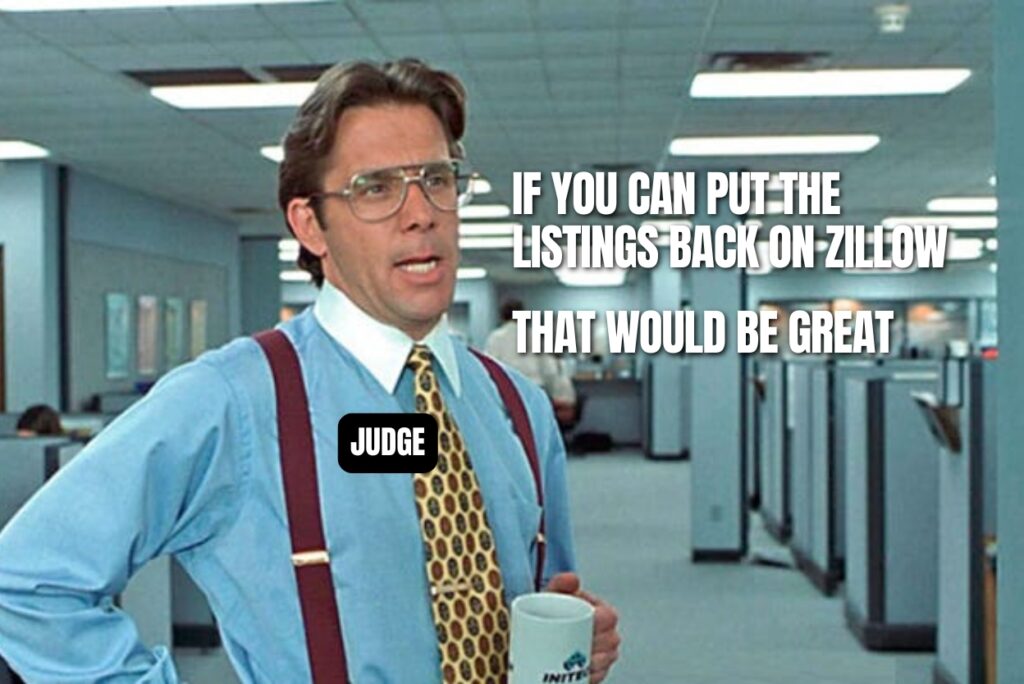 Meme of a man in a blue shirt and suspenders in an office, with bold text about putting listings back on Zillow (labeled 'JUDGE').